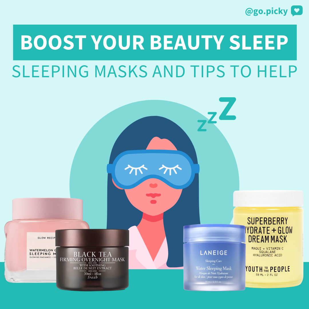 Boost Your Beauty Sleep Top Sleeping Masks And Tips Picky Skincare Blog