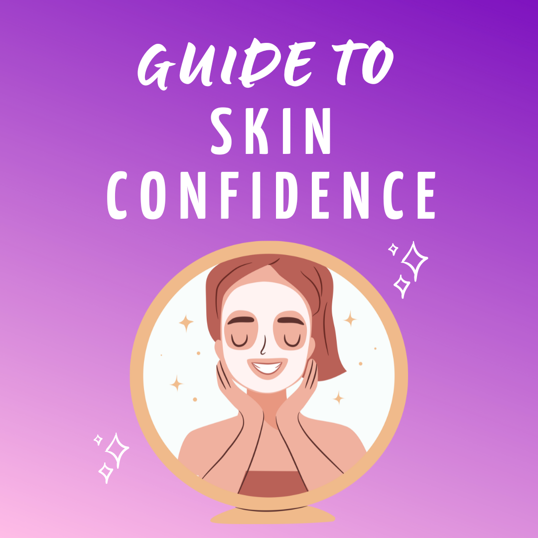 how-to-be-confident-in-your-skin-picky-skincare-blog